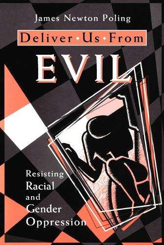 Deliver Us from Evil - James Newton Poling
