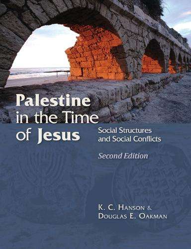 Palestine in the Time of Jesus - K. C. Hanson