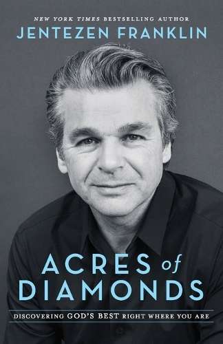 ACRES OF DIAMONDS - FRANKLIN,J