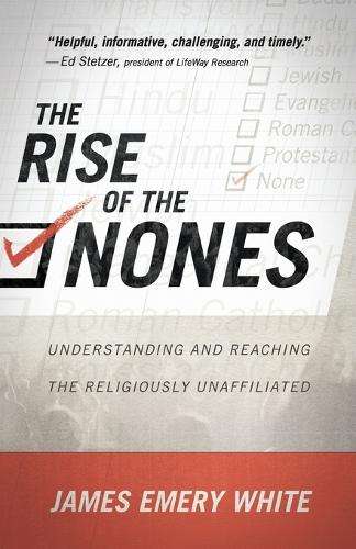 RISE OF THE NONES - WHITE,J