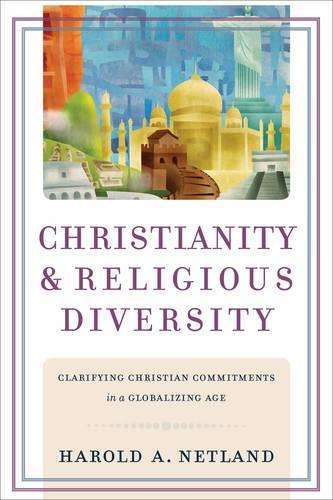 CHRISIANITY & RELIGIOUS DIVERSITY - NETLAND