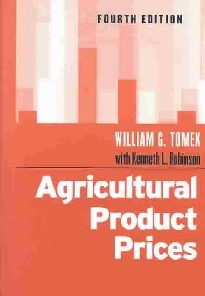 Agricultural Product Prices - William G. Tomek