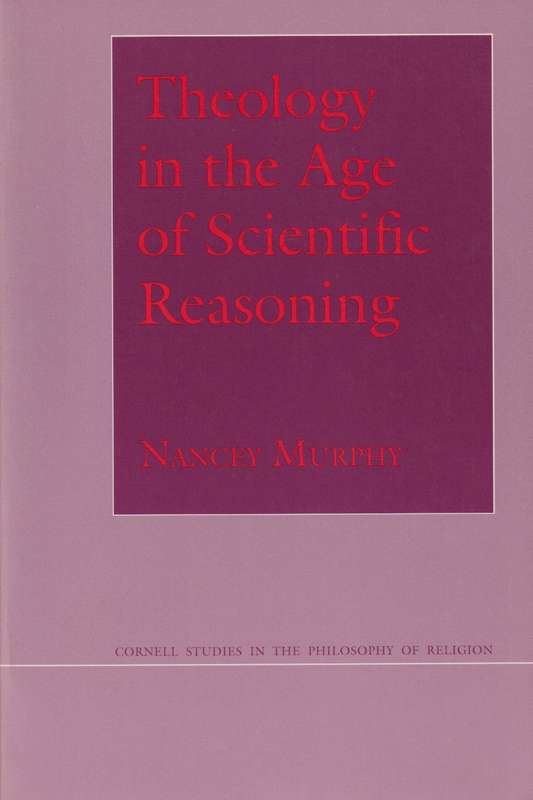 THEOLOGY IN THE AGE OF SCIENTIFIC REASON SECONDHAND - MURPHY,N