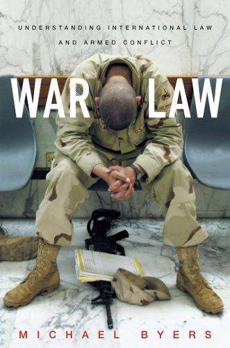 War Law - Michael Byers