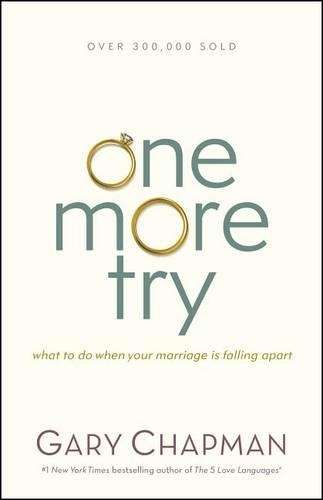 One More Try - Gary Chapman