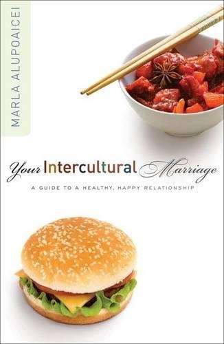 Your Intercultural Marriage - Marla Alupoaicei