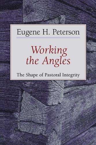 Working the Angles - Eugene H. Peterson
