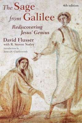 The Sage from Galilee - David Flusser