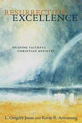 RESURRECTING EXECELLENCE - JONES,G