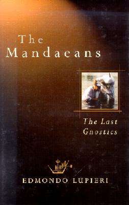 MANDAEANS - LUPIERI,E