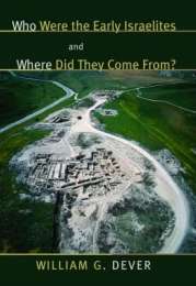 WHO WERE THE EARLY ISRAELITES & WHERE DI - DEVER,W
