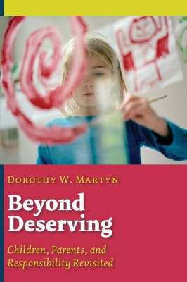 Beyond Deserving - Dorothy W Martyn