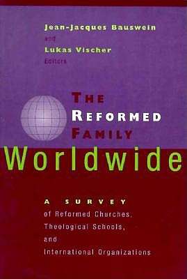 The Reformed Family Worldwide - International Reformed Cente