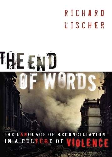 The End of Words - Richard Lischer