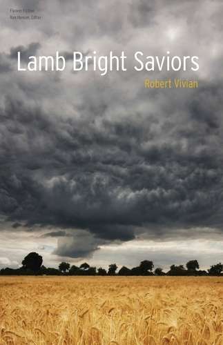 Lamb Bright Saviors - Robert Vivian