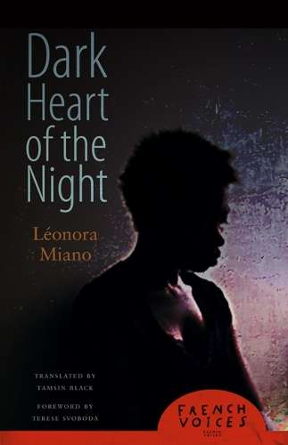 Dark Heart of the Night - Leonora Miano