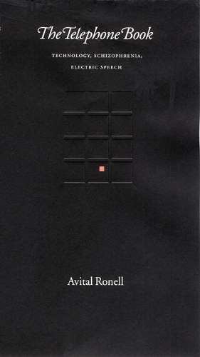 The Telephone Book - Avital Ronell