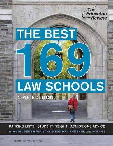 The Best 169 Law Schools 2015 Edition - Princeton Review