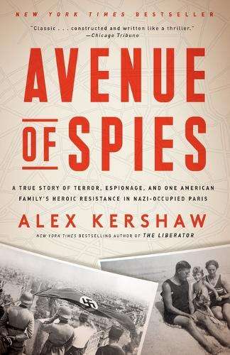 Avenue of Spies - Alex Kershaw