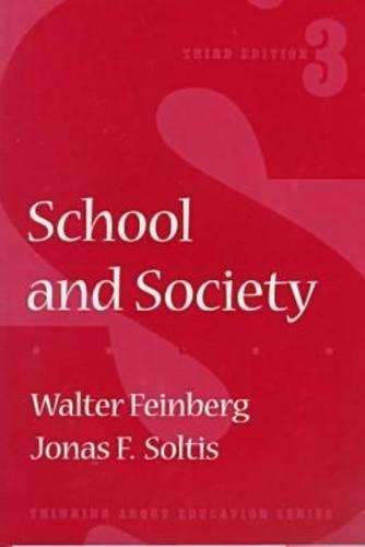 School and Society - Walter Feinberg