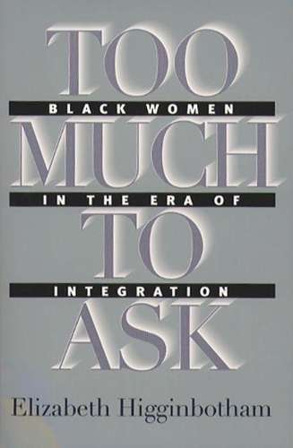 Too Much to Ask - Elizabeth Higginbotham