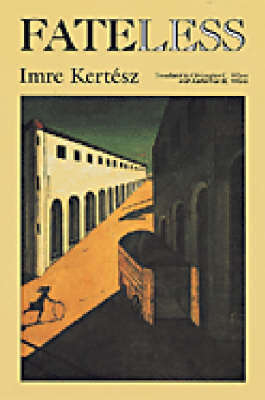 FATELESS - KERTESZ,I