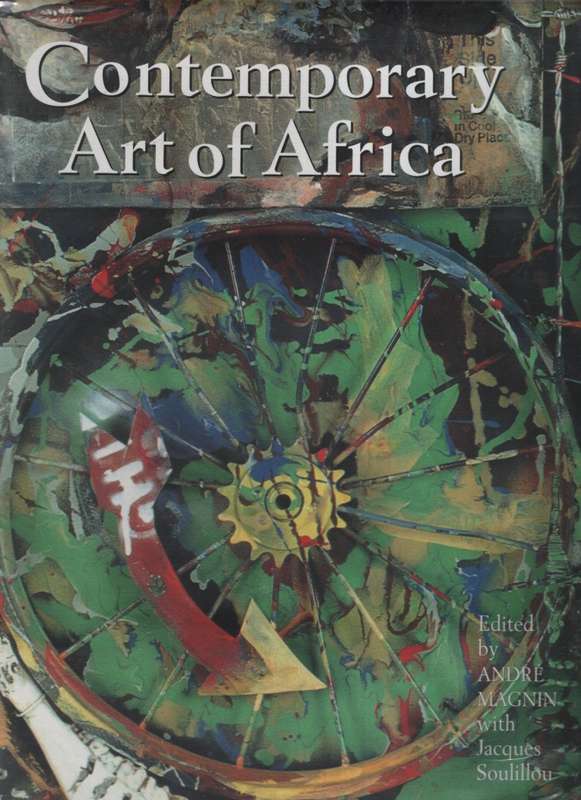 CONTEMPORARY ART OF AFRICA - MAGNIN,A