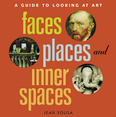Faces Places and Inner Spaces: A Gui - Jean Sousa
