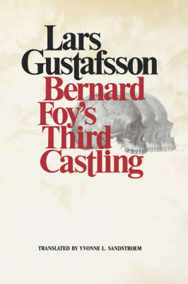 Bernard Foy's Third Castling - Lars Gustafsson