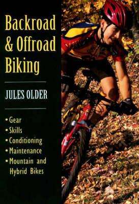 Backroad and Offroad Biking - Jules Older