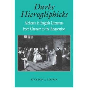 Darke Hierogliphicks - Stanton J. Linden