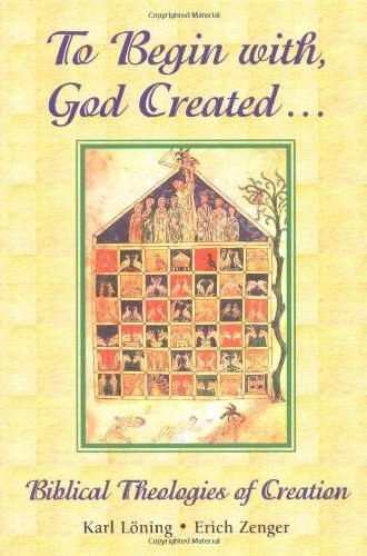 To Begin with God Created... - Karl Lsning