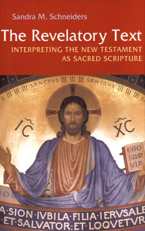 The Revelatory Text - Sandra M. Schneiders
