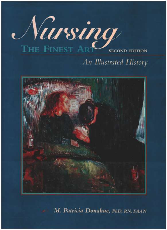 Nursing the Finest Art - M.Patricia Donahue