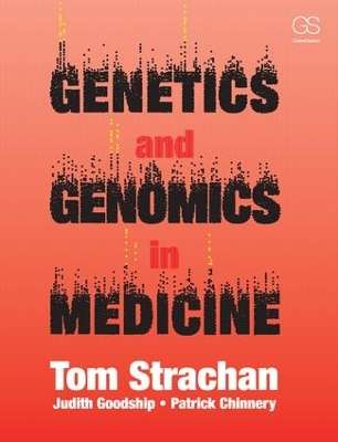 Genetics and Genomics in Medicine - Judith Goodship
