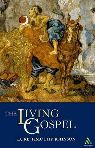 The Living Gospel - Luke Timothy Johnson