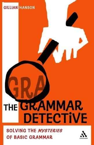 The Grammar Detective - Gillian Hanson
