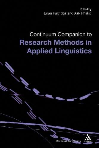 Continuum Companion to Research Methods in Applied Linguistics - PALTRIDGE,B