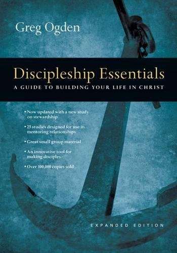 Discipleship Essentials - Greg Ogden
