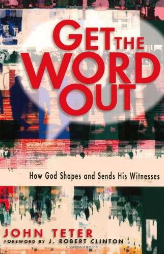 Get the Word Out - John Teter