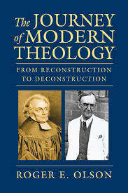 The Journey of Modern Theology - Roger E Olson