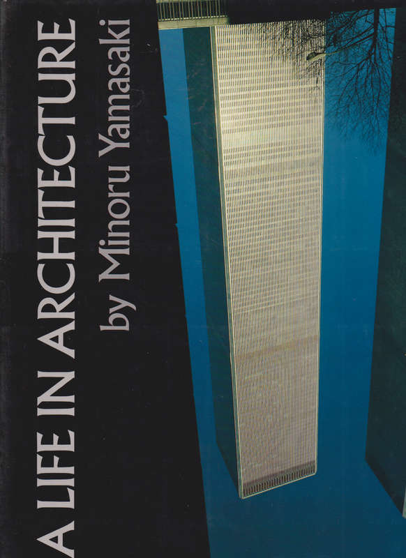 LIFE IN ARCHITECTURE SECONDHAND - YAMASAKI,MINORU