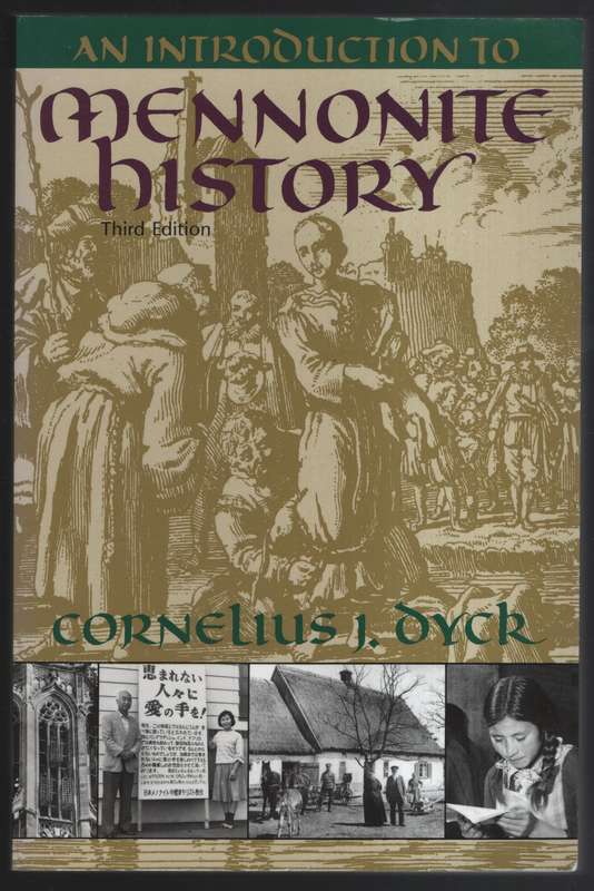 An Introduction to Mennonite History. Third edition SECONDHAND - Dyck, Cornelius J.