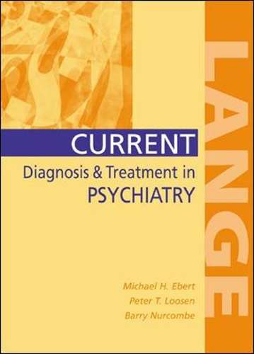 Current Diagnosis & Treatment in Psychiatry - Michael Ebert