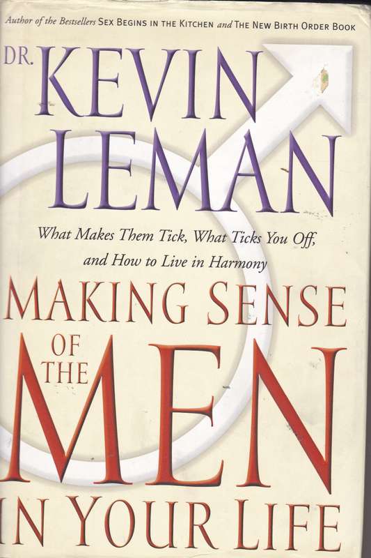 MAKING SENSE OF THE MEN IN YOUR LIFE SECONDHAND - LEMAN,K