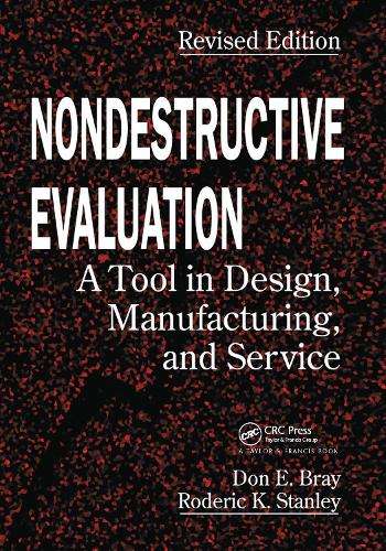 Nondestructive Evaluation - Don E. Bray