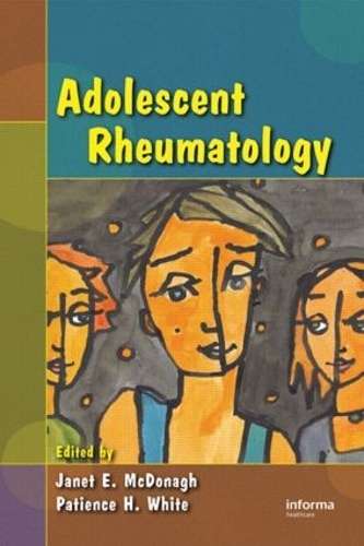 Adolescent Rheumatology - MCDONAGH,JE