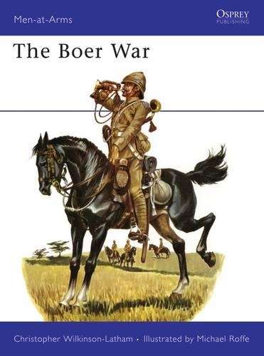 The Boer War - Christopher Wilkinson-Latham