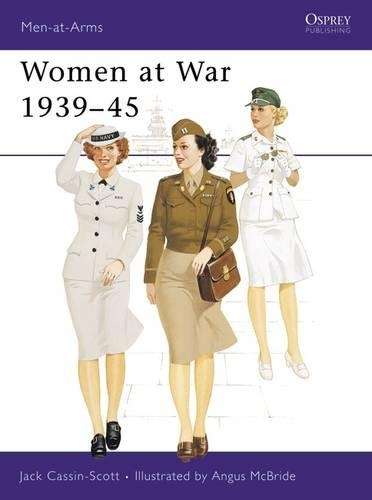 WOMAN AT WAR 1939 45 SECONDHAND - CASSINSCOTT,J