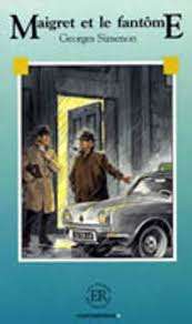 Maigret et le fantome - Georges Simenon